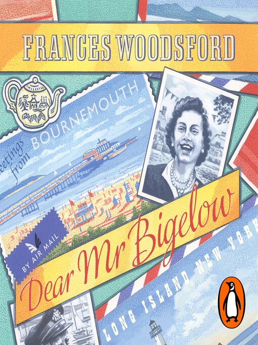 Title details for Dear Mr Bigelow by Frances Woodsford - Available